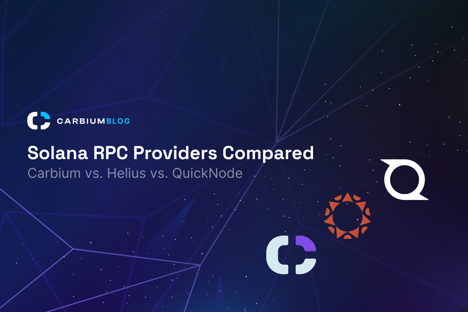 Solana RPCs Compared 2025: Carbium vs. Helius vs. QuickNode
